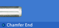 Chamfer End